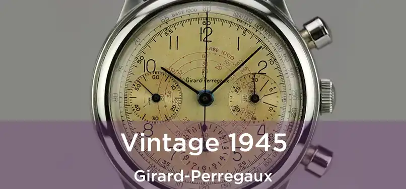  Vintage 1945 Girard-Perregaux